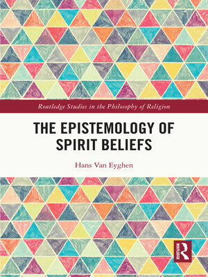 cover image of The Epistemology of Spirit Beliefs